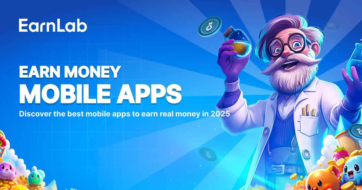 Best Mobile Apps to Earn Money in 2025