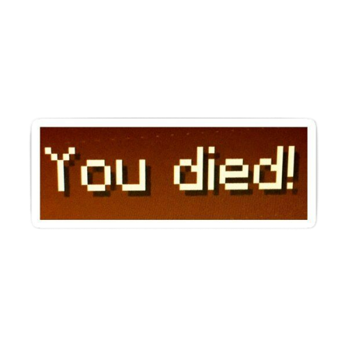 You Died (Dark Souls) Sticker