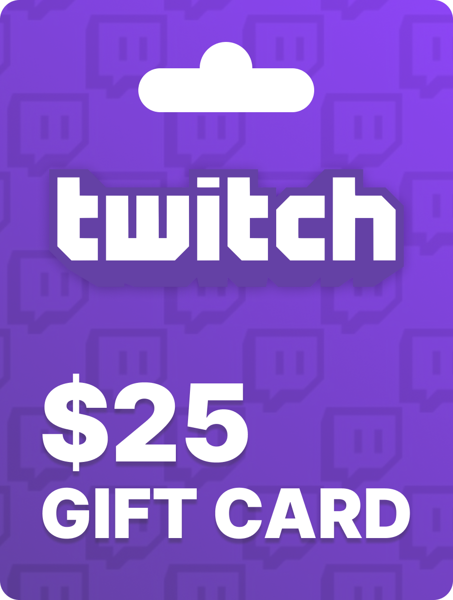 $25 Twitch